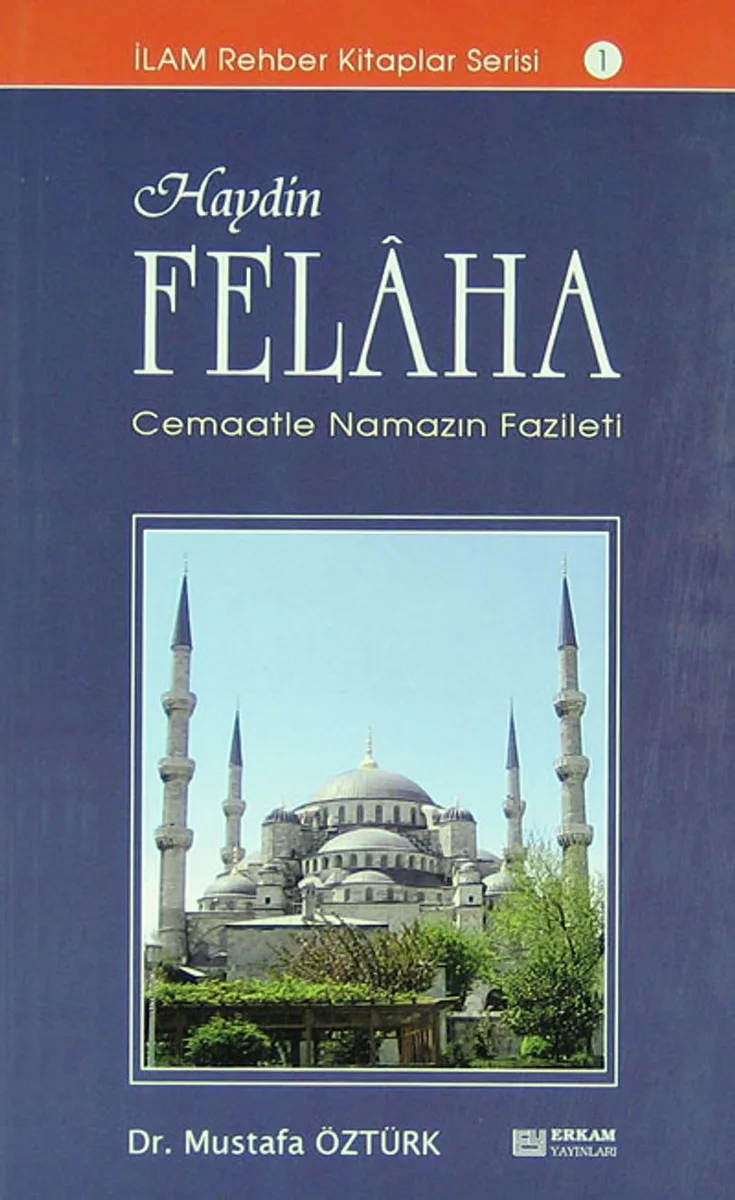 Haydin Felaha Cemaatle Namazın Fazileti