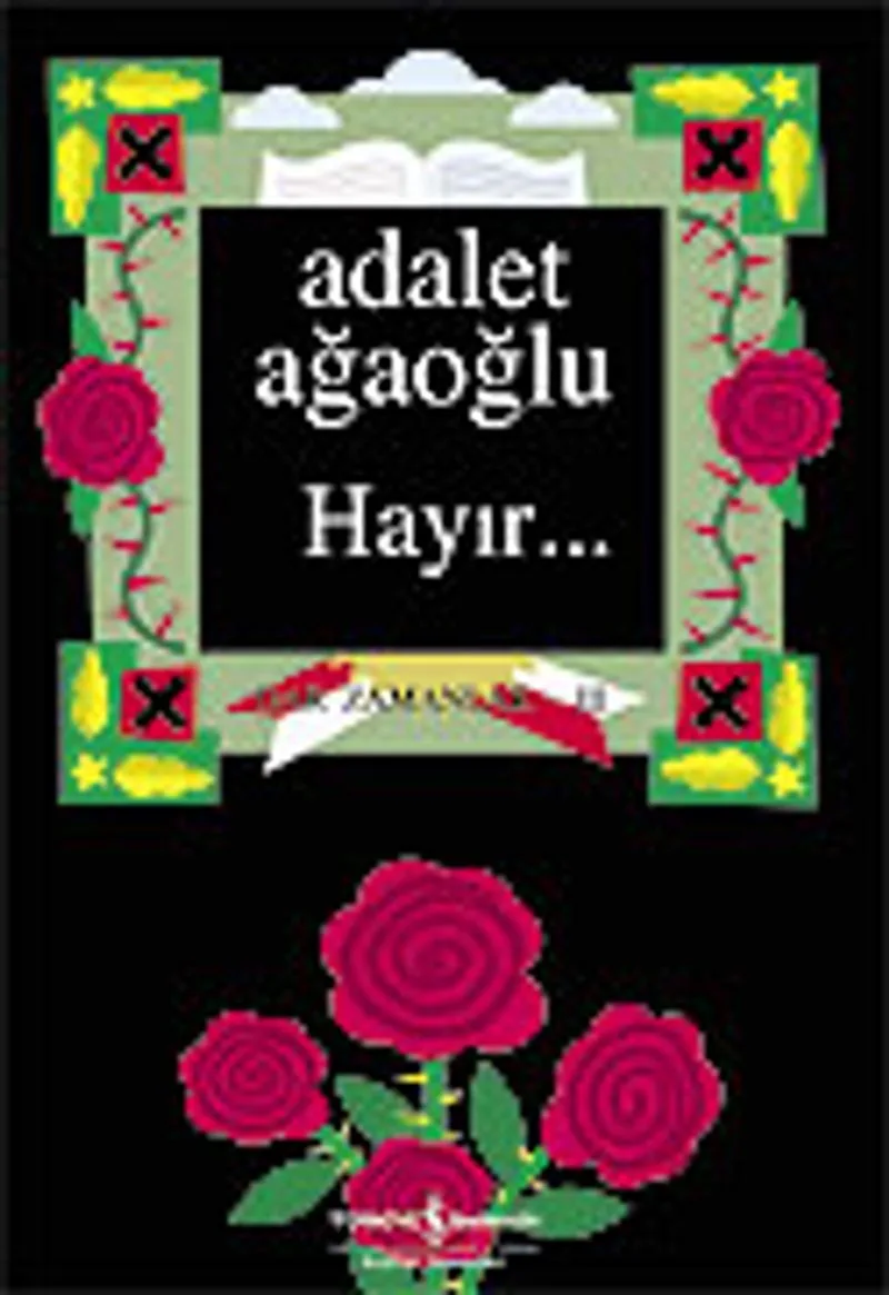 Hayır / Dar Zamanlar III (Ciltsiz)