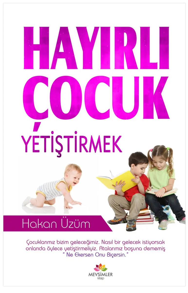 Hayırlı Çocuk Yetiştirmek
