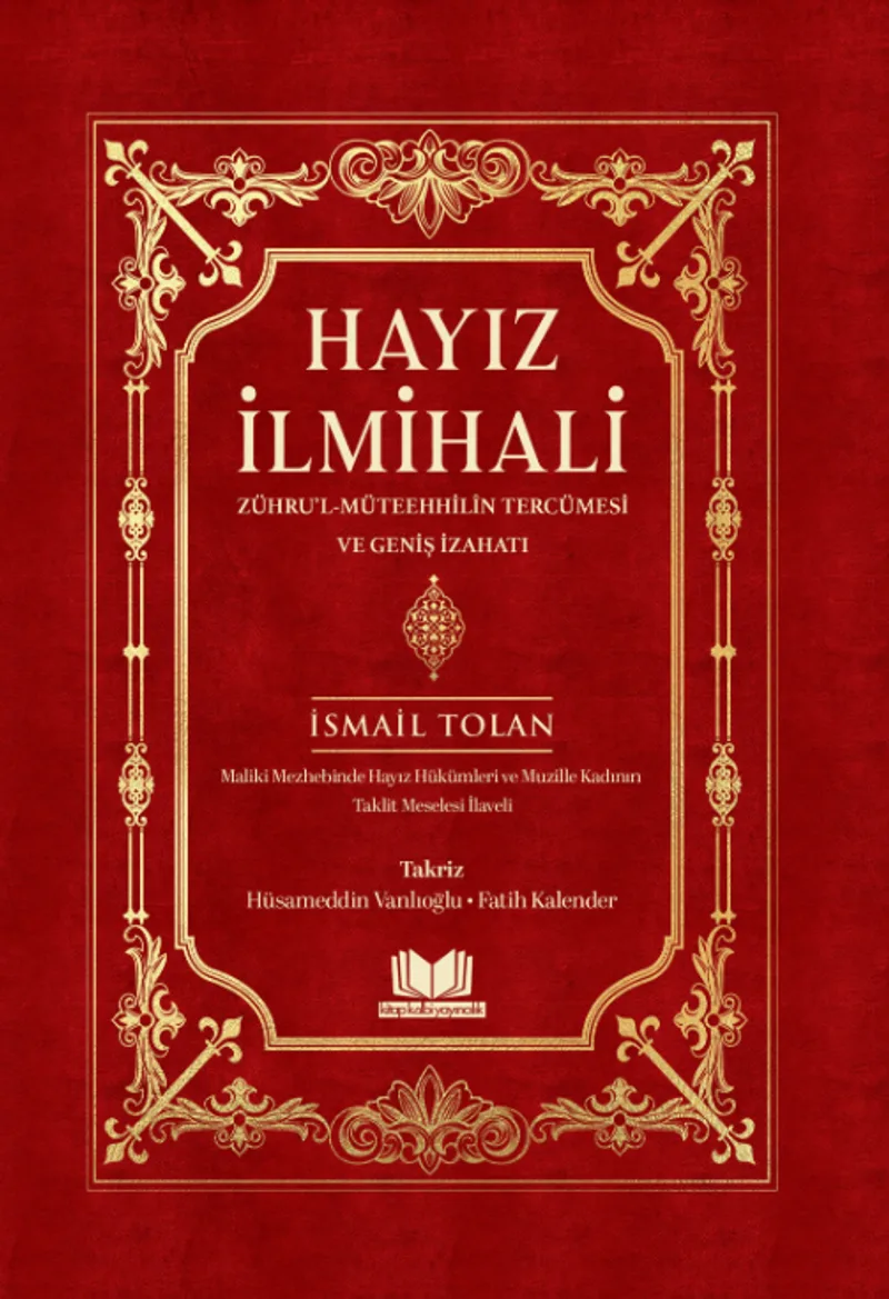 Hayız İlmihali Zührul Müteehhilin Tercümesi
