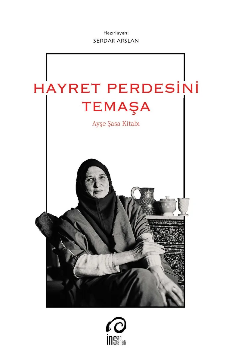 Hayret Perdesini Temaşa Ayşe Saşa Kitabı