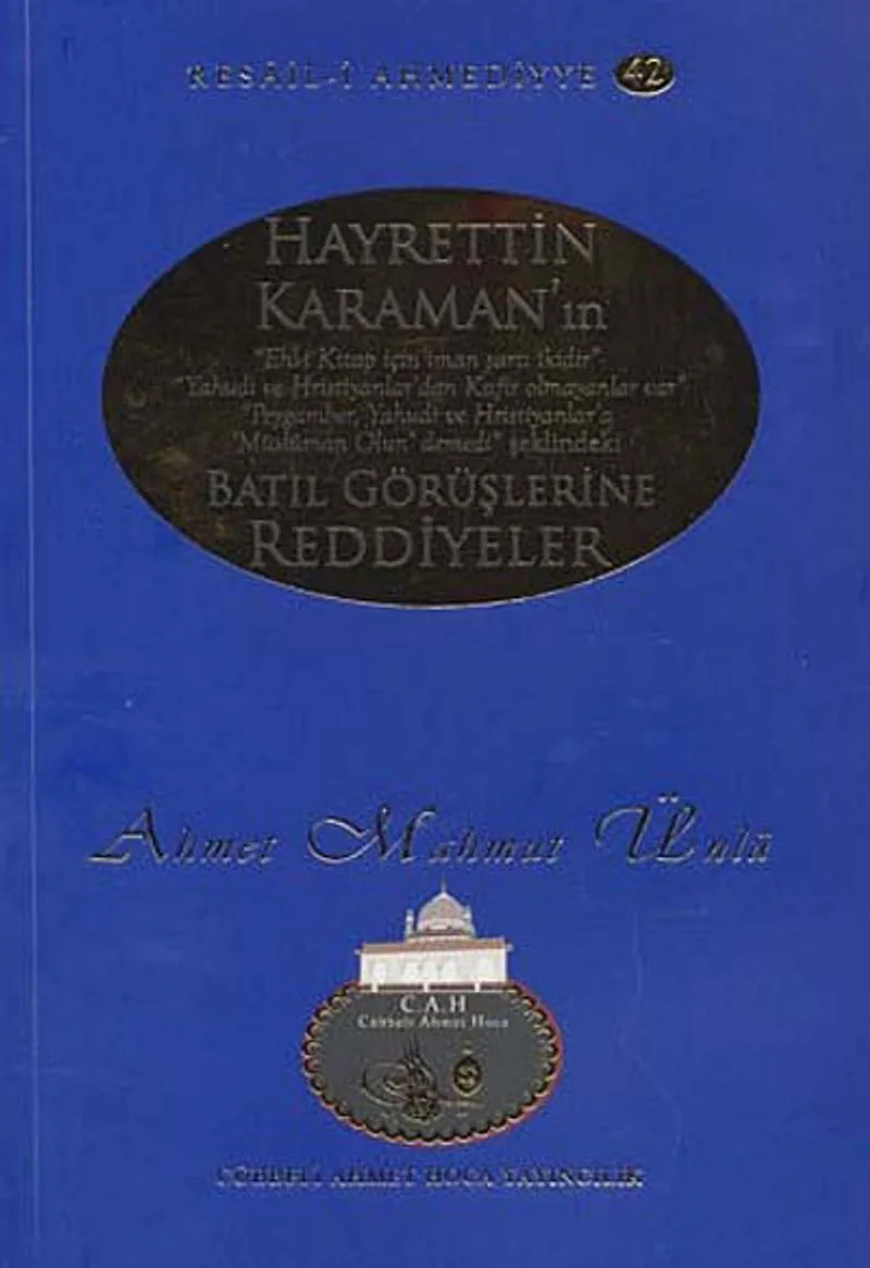 Hayrettin Karaman'ın Batıl Görüşlerine Reddiyeler