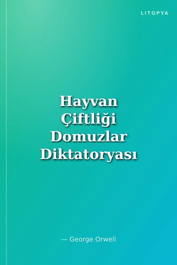 Hayvan Çiftliği Domuzlar Diktatoryası