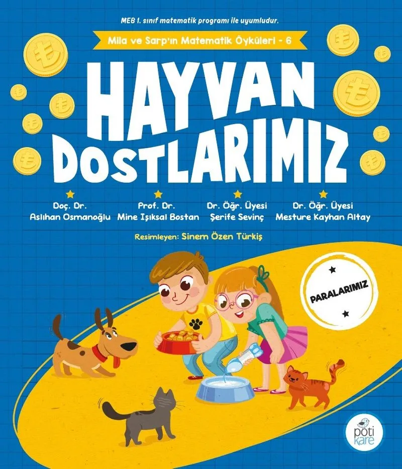 Hayvan Dostlarımız / Mila ve Sarp'ın Matematik Öyküleri 6