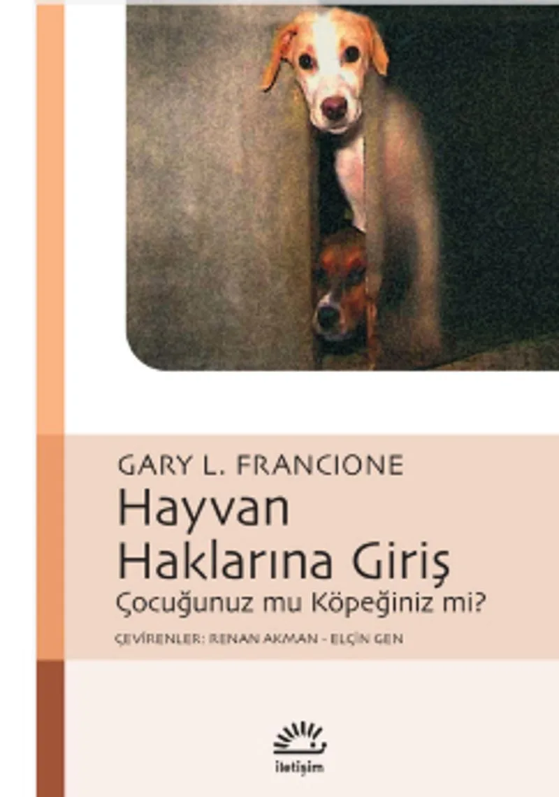 Hayvan Haklarına Giriş Çocuğunuz mu Köpeğiniz mi?
