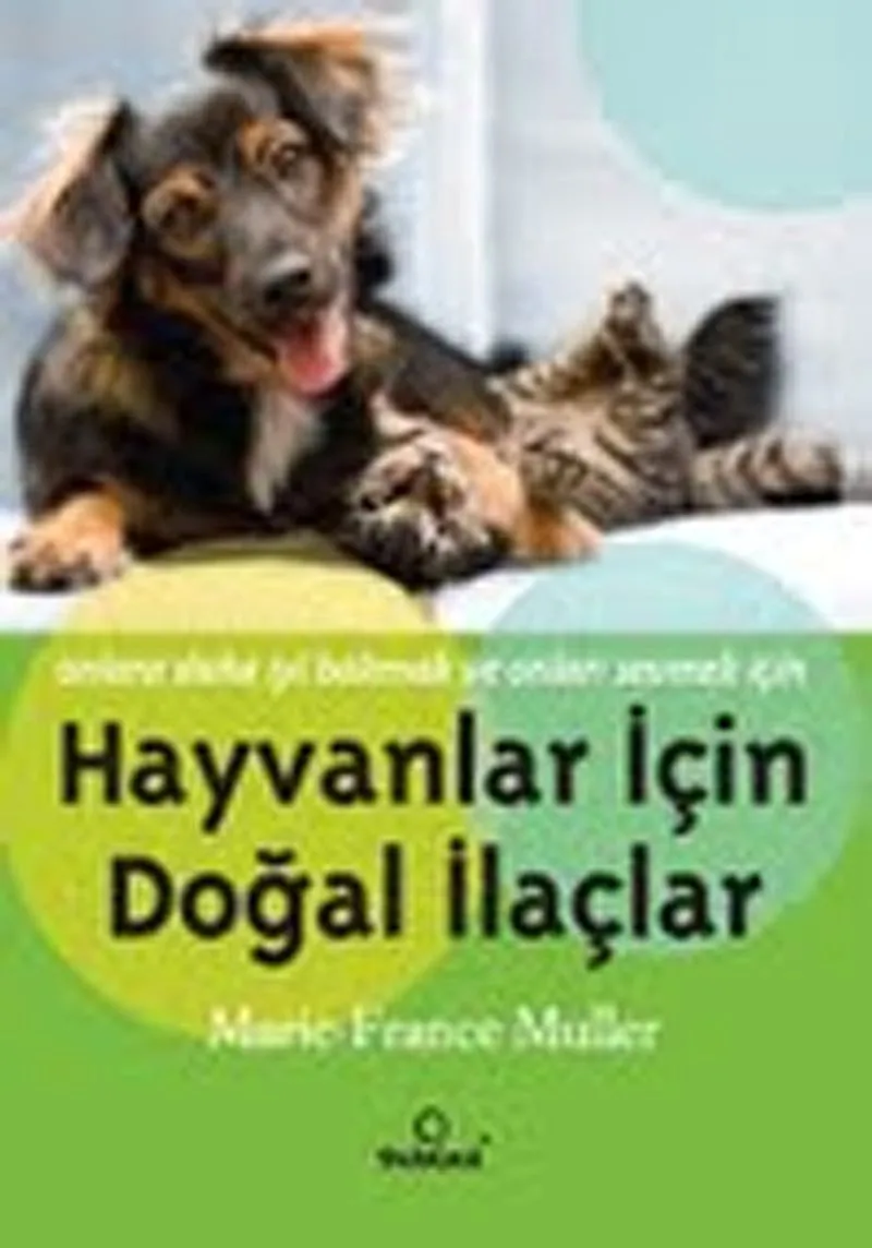 Hayvanlar İçin Doğal İlaçlar (Cep Boy)