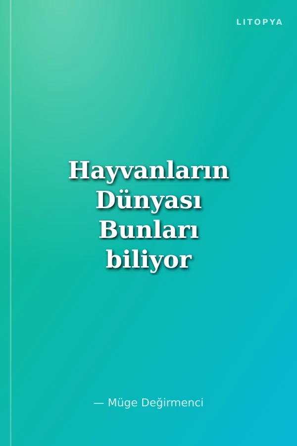 Hayvanların Dünyası Bunları biliyor musunuz ?