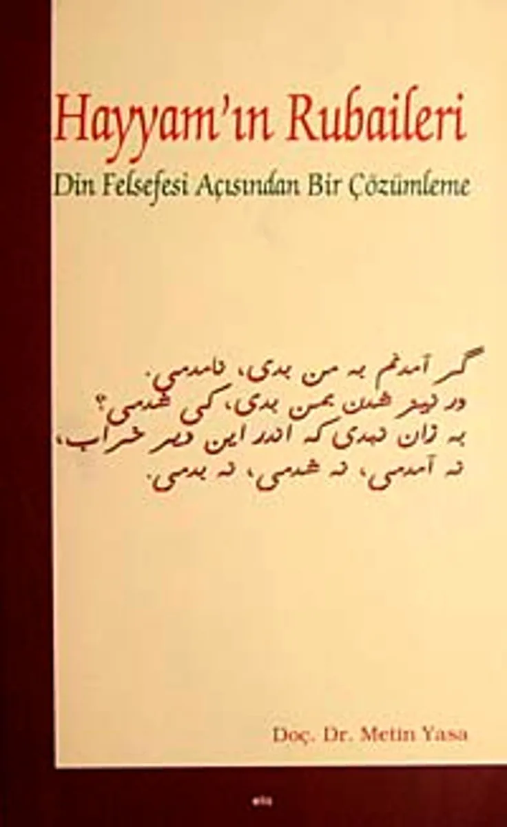 Hayyam'ın Rubaileri Din Felsefesi Açısından Bir Çözümleme