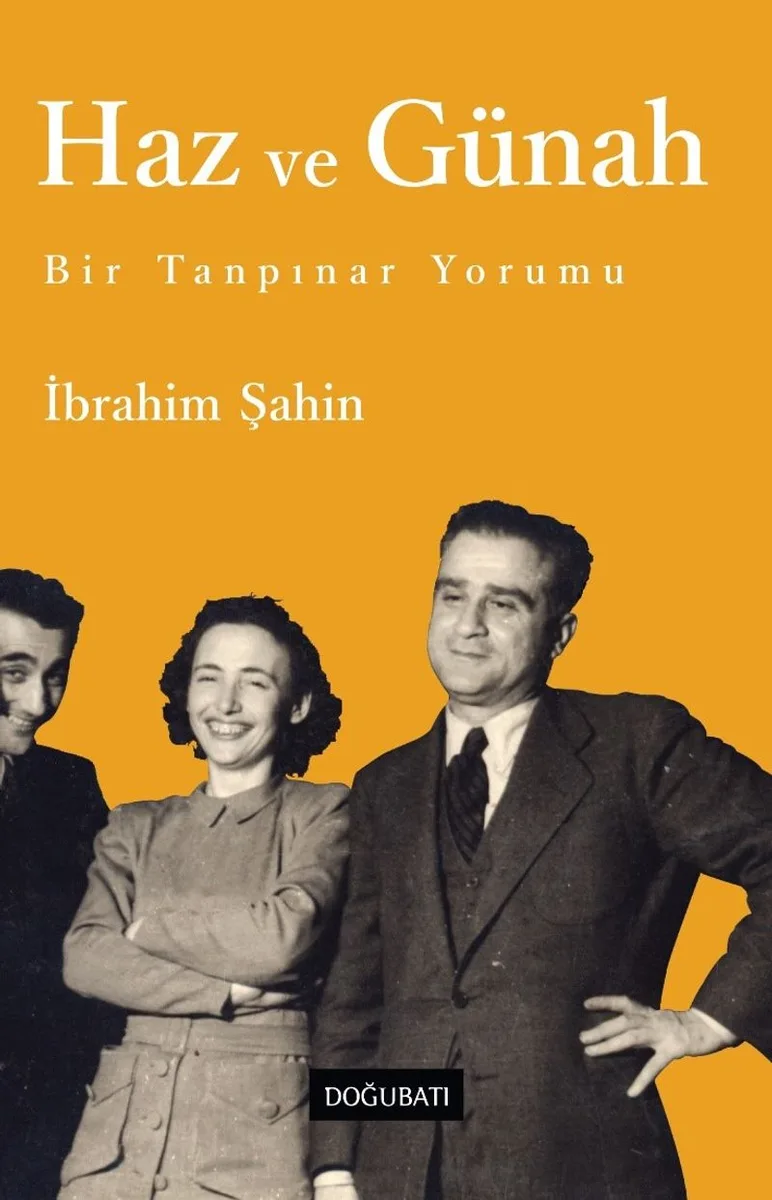 Haz ve Günah Bir Tanpınar Yorumu