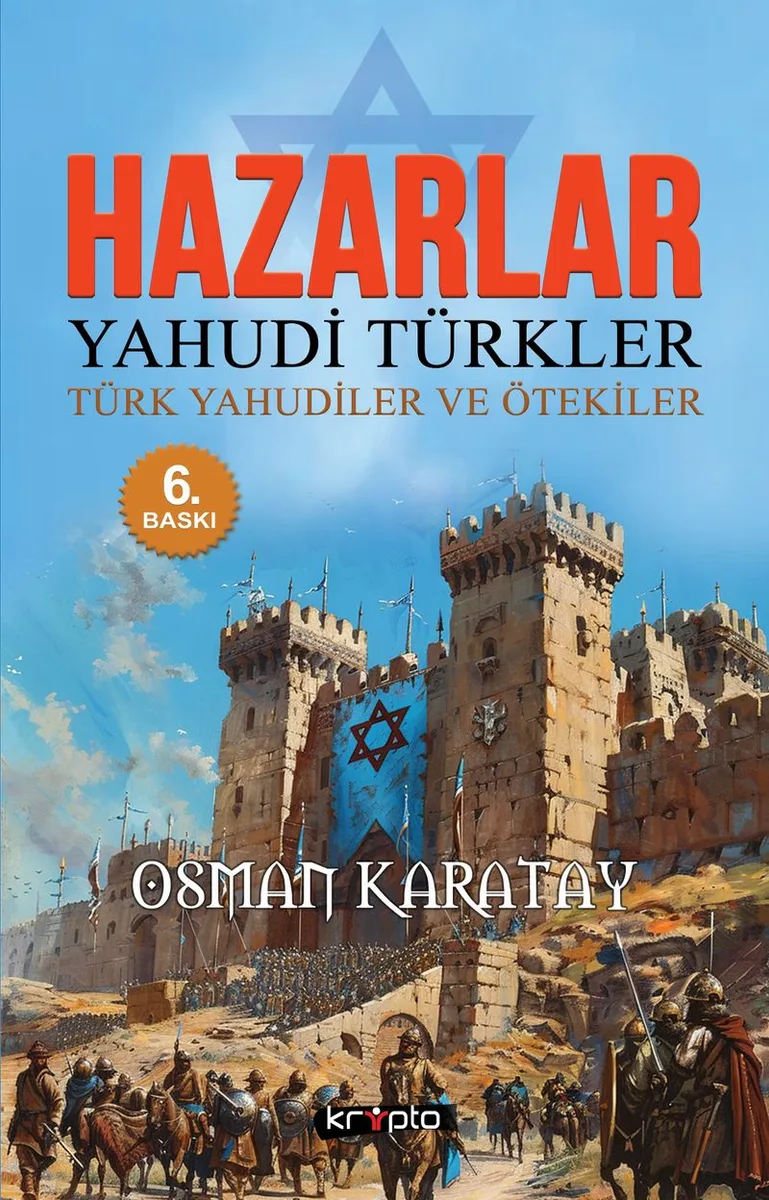 Hazarlar Yahudi Türkler Türk Yahudiler ve Ötekiler