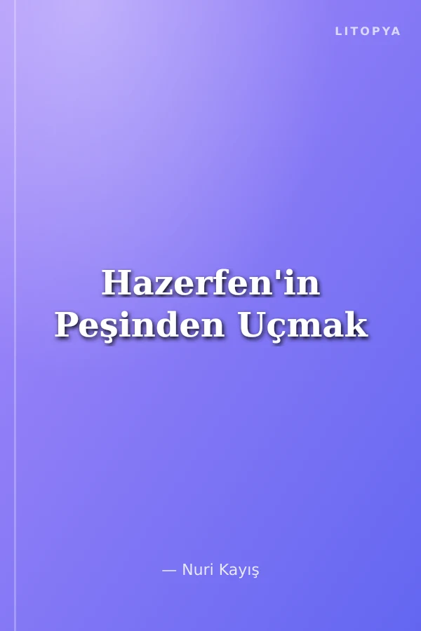 Hazerfen'in Peşinden Uçmak