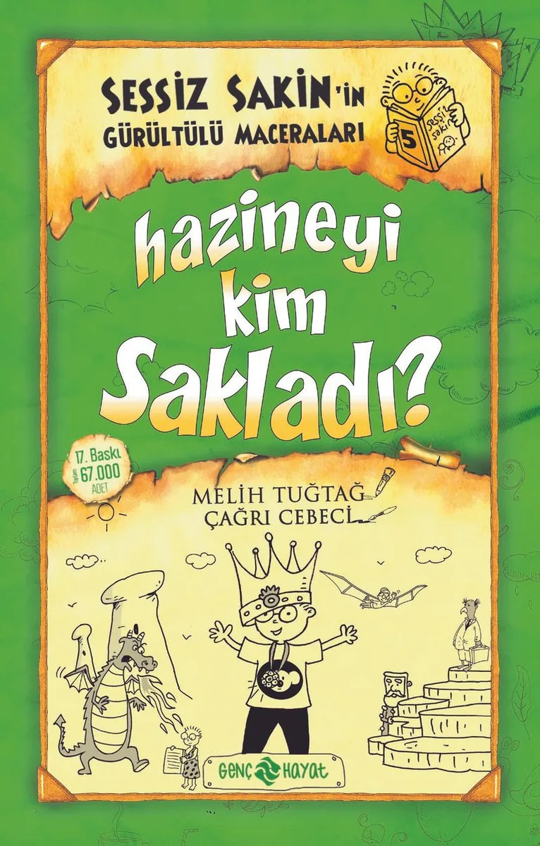 Hazineyi Kim Sakladı? / Sessiz Sakin'in Gürültülü Maceraları 5 (Karton Kapak)