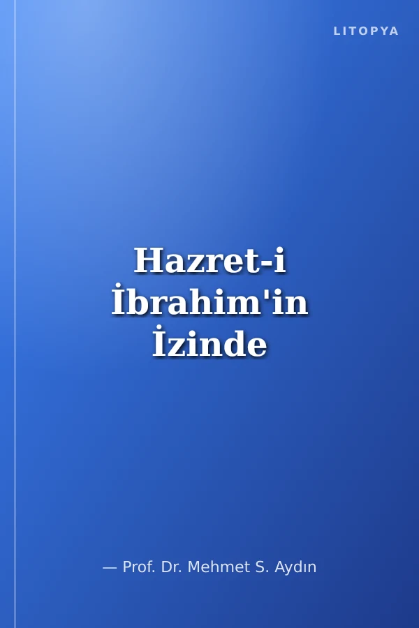 Hazret-i İbrahim'in İzinde