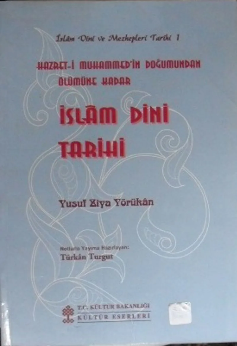 Hazret-i Muhammed'in Doğumundan Ölümüne Kadar İslam Dini Tarihi / 36-D-9