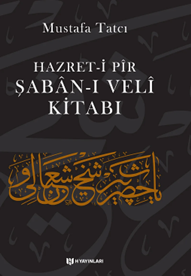 Hazret-i Pir Şaban-ı Veli Kitabı
