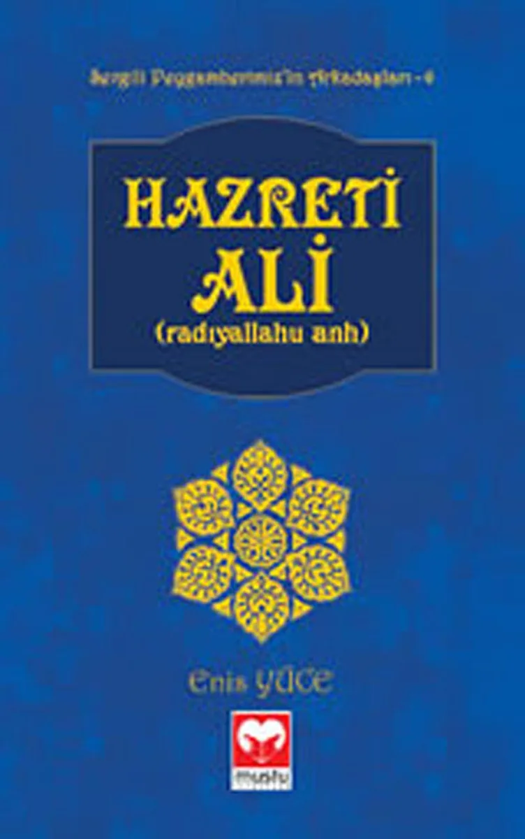 Hazreti Ali (r.a) / Sevgili Peygamberimiz'in Arkadaşları -4
