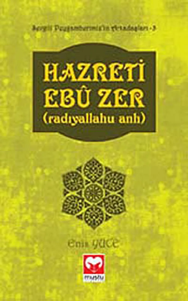 Hazreti Ebu Zer (r.a.) / Sevgili Peygamberimiz'in Arkadaşları -5
