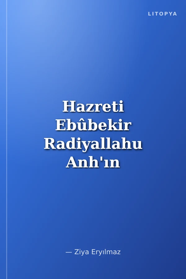 Hazreti Ebûbekir Radiyallahu Anh'ın Fıkhî Görüşleri
