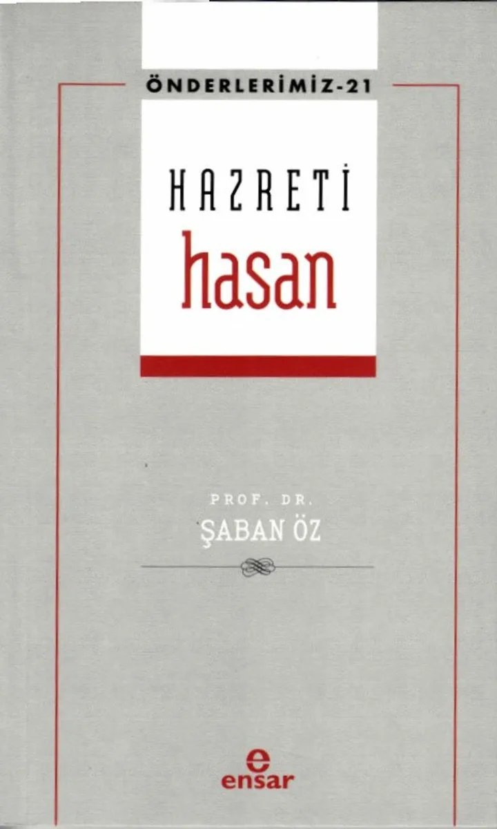 Hazreti Hasan / Önderlerimiz 21