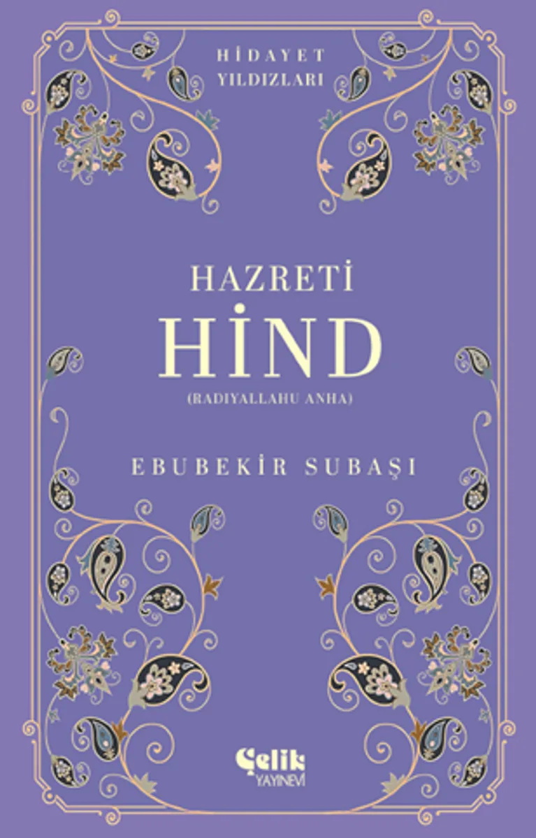 Hazreti Hind (Radıyallahu Anha) Hidayet Yıldızları