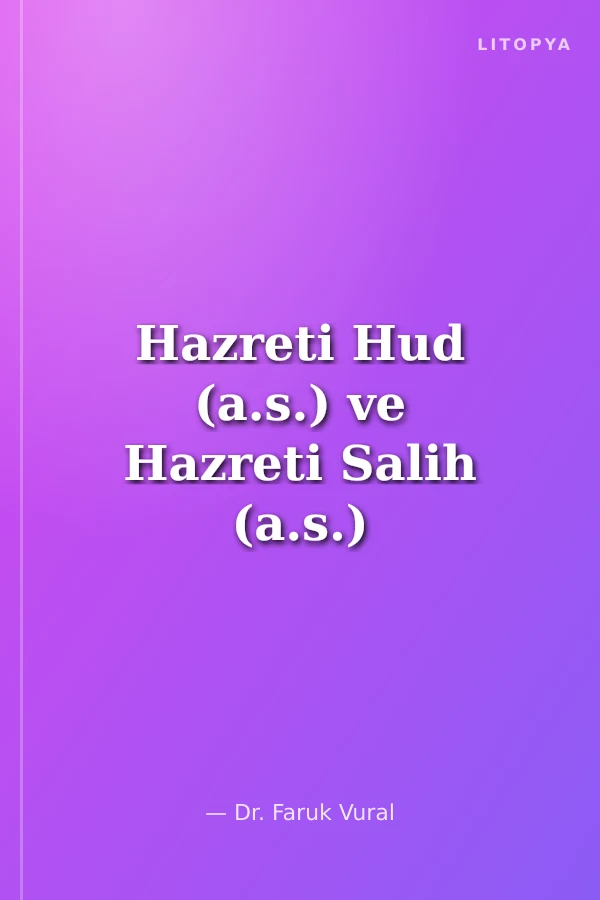 Hazreti Hud (a.s.) ve Hazreti Salih (a.s.) / Peygamberler Tarihi 3