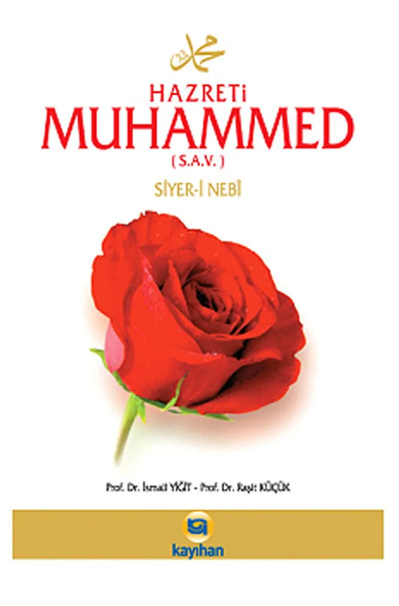 Hazreti Muhammed (S.A.V.) Siyer-i Nebi
