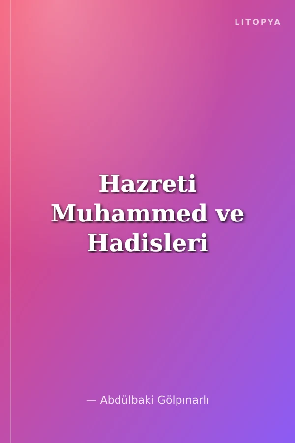 Hazreti Muhammed ve Hadisleri