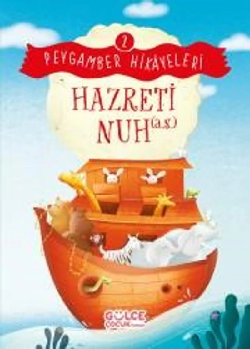 Hazreti Nuh / Peygamber Hikayeleri 2