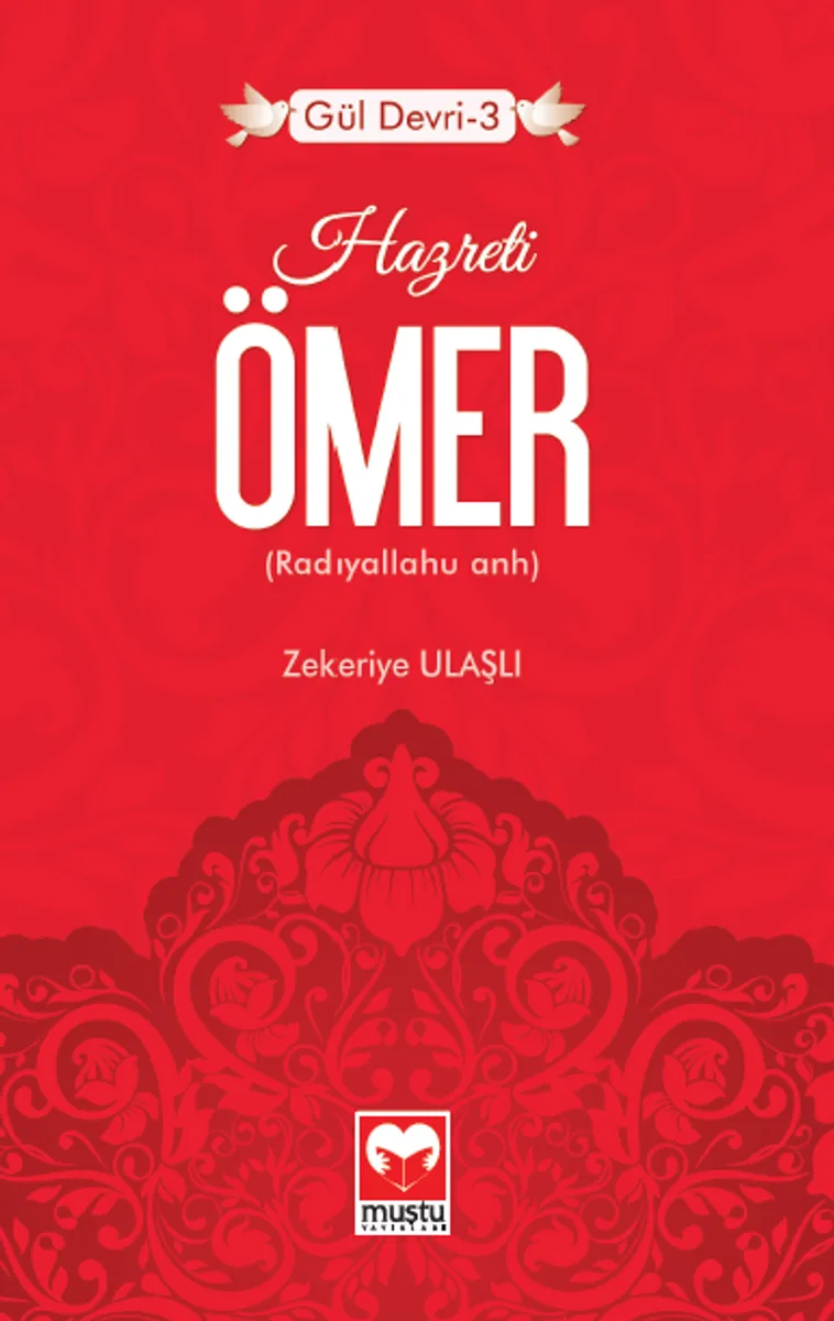 Hazreti Ömer / Gül Devri -3