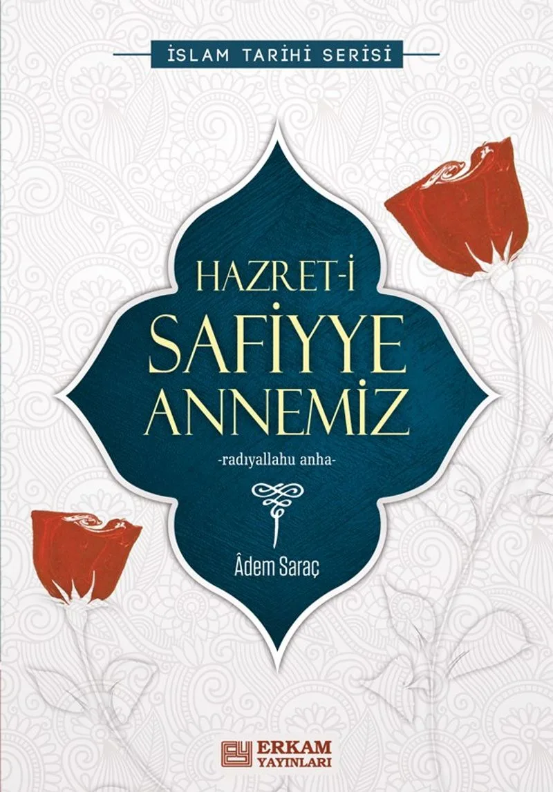 Hazreti Safiyye Annemiz