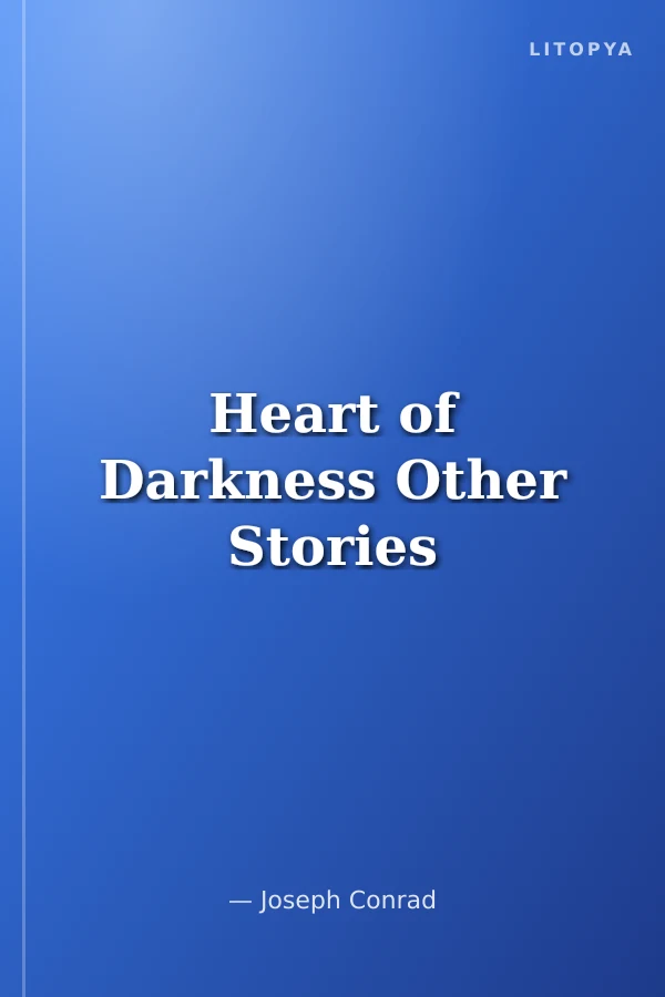 Heart of Darkness Other Stories