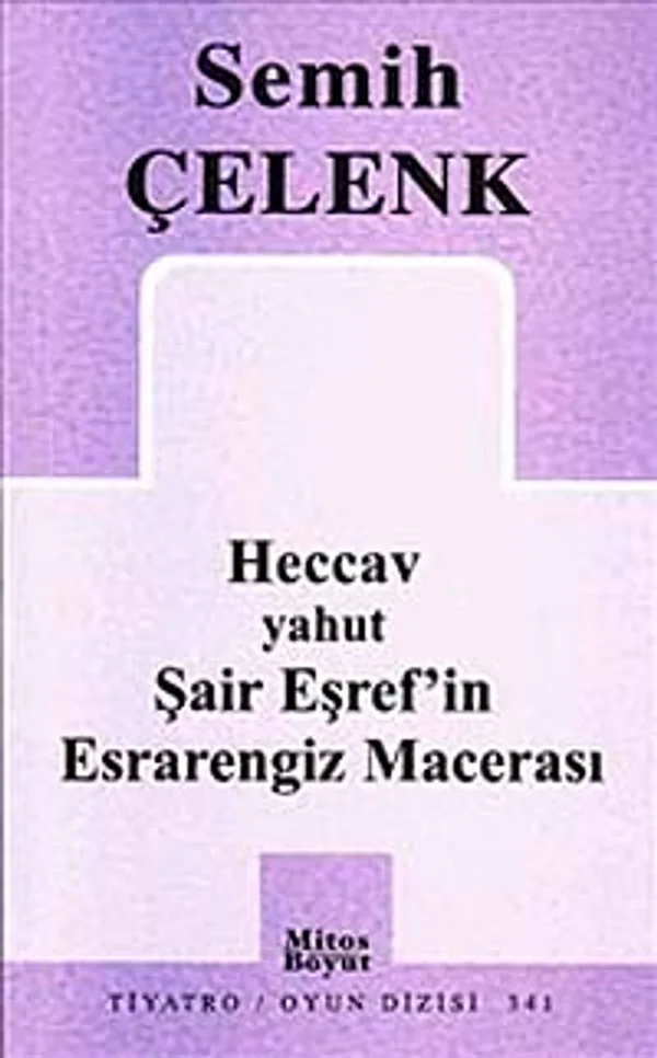 Heccav Yahut Şair Eşref'in Esrarengiz Macerası
