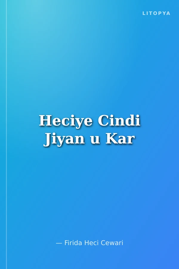 Heciye Cindi Jiyan u Kar