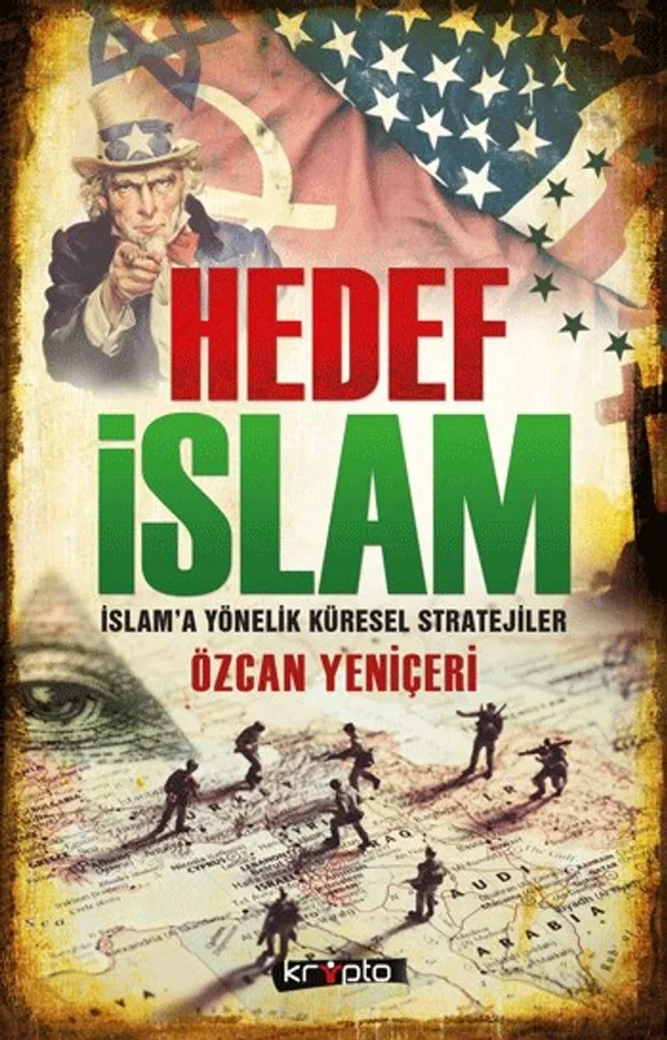 Hedef İslam İslam'a Yönelik Küresel Stratejiler