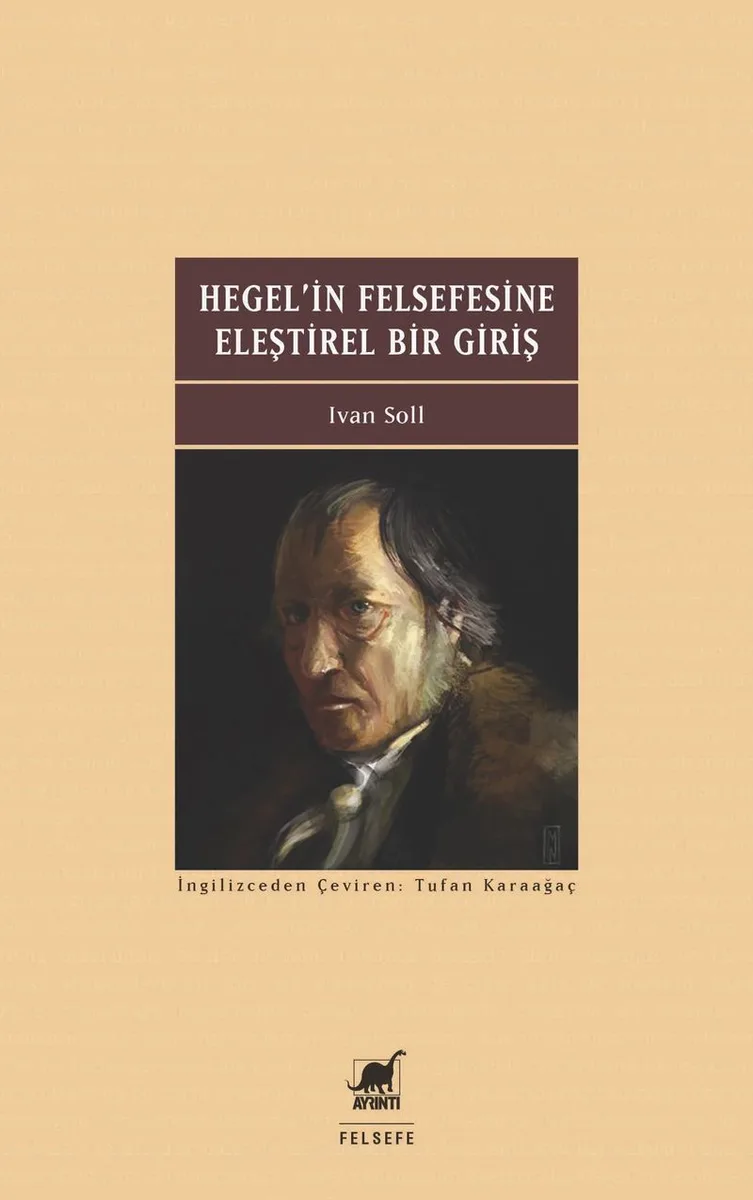 Hegel'in Felsefesine Eleştirel Bir Giriş