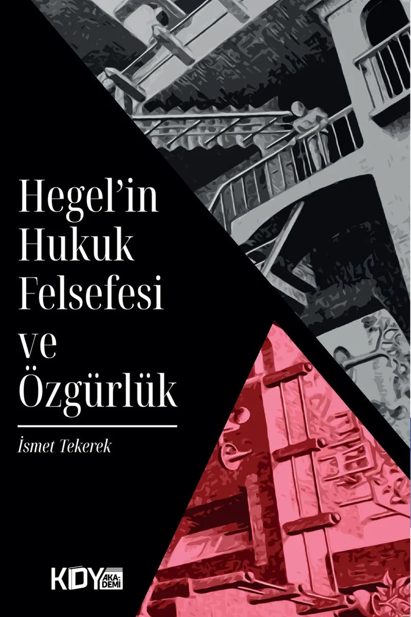 Hegel'in Hukuk Felsefesi ve Özgürlük