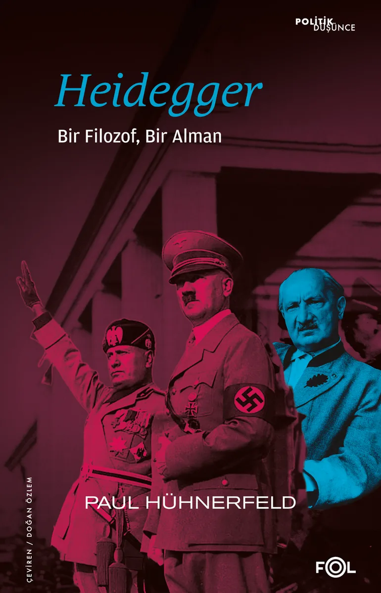 Heidegger Bir Filozof, Bir Alman