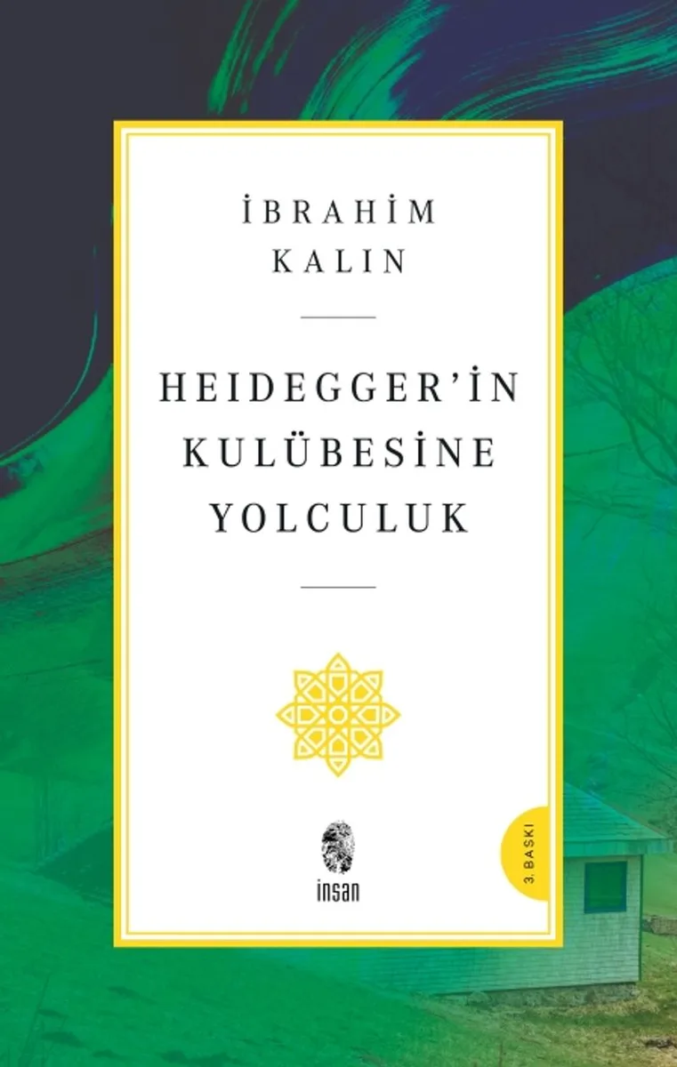 Heidegger'in Kulübesine Yolculuk