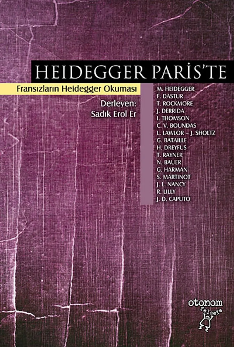 Heidegger Paris'te Fransızların Heidegger Okuması