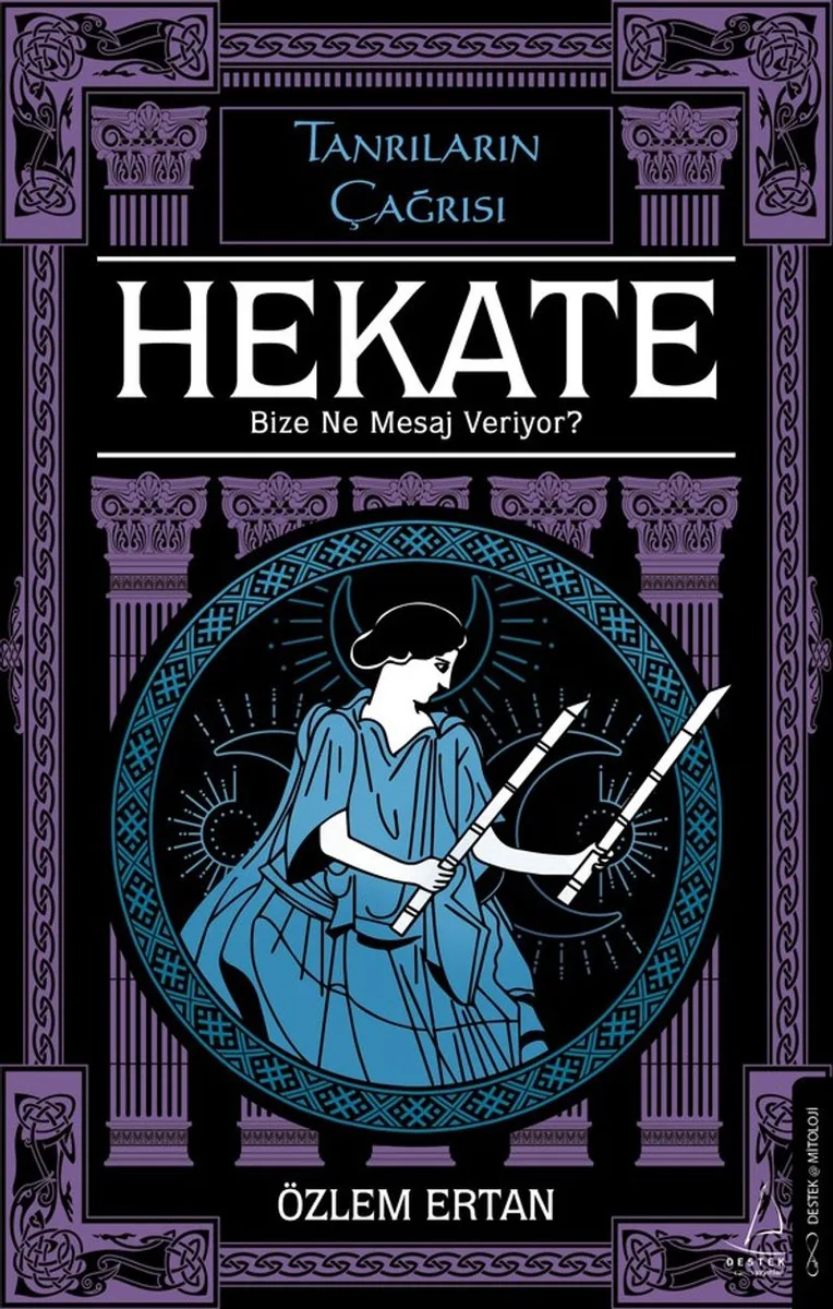 Hekate Bize Ne Mesaj Veriyor Tanrıların Çağrısı