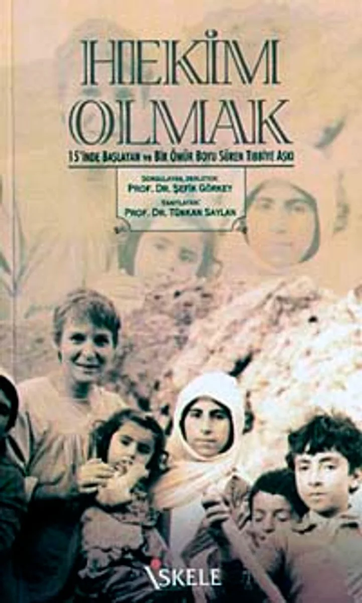 Hekim Olmak 15'inde Başlayan ve Bir Ömür Süren Tıbbiye Aşkı