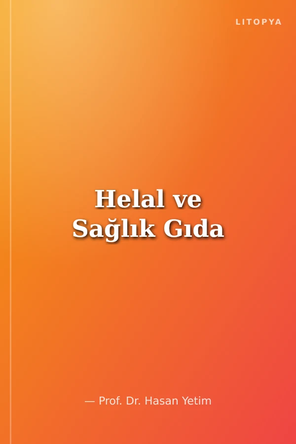 Helal ve Sağlık Gıda