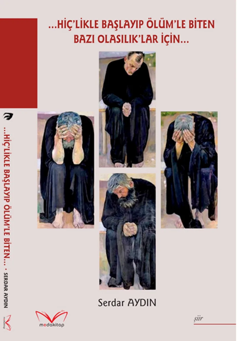 &hellip;Hiç'likle Başlayip Ölüm'le Biten Bazi Olasilik'lar İçin&hellip;