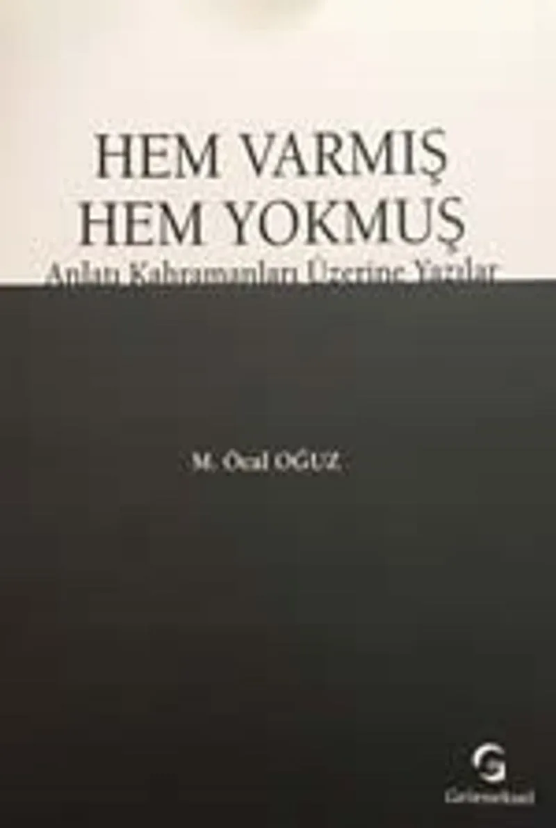 Hem Varmış Hem Yokmuş