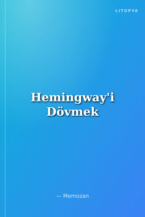 Hemingway'i Dövmek