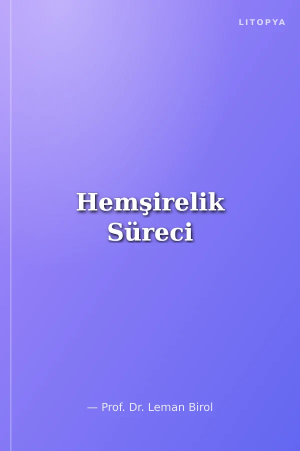 Hemşirelik Süreci