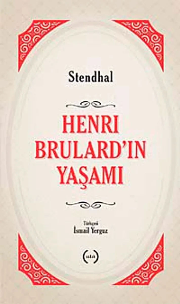 Henri Brulard'ın Yaşamı