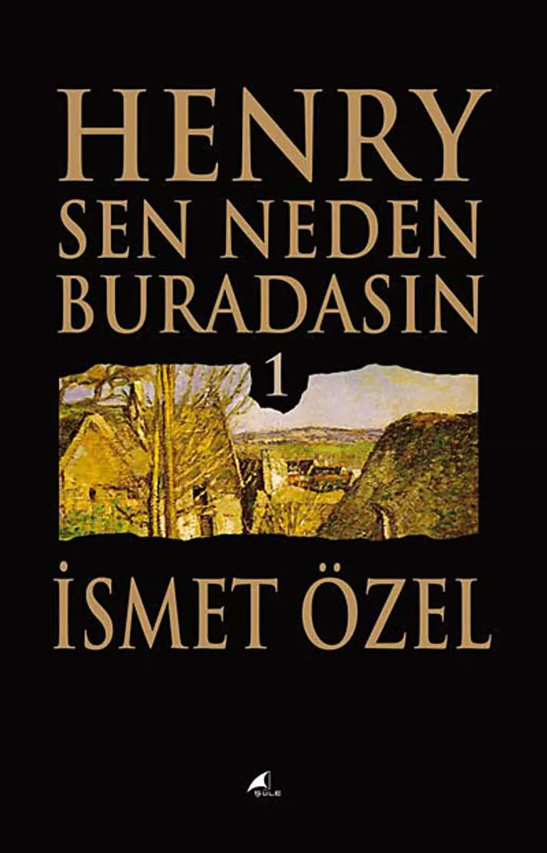 Henry Sen Neden Buradasın 1