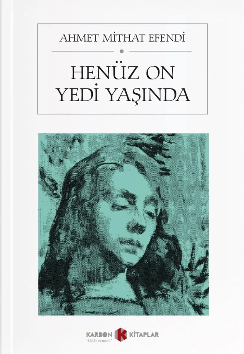 Henüz On Yedi Yaşında