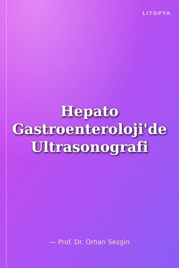 Hepato Gastroenteroloji'de Ultrasonografi